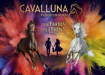 Cavalluna "Die Farben des Lebens"